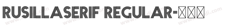 Rusillaserif Regular字体转换